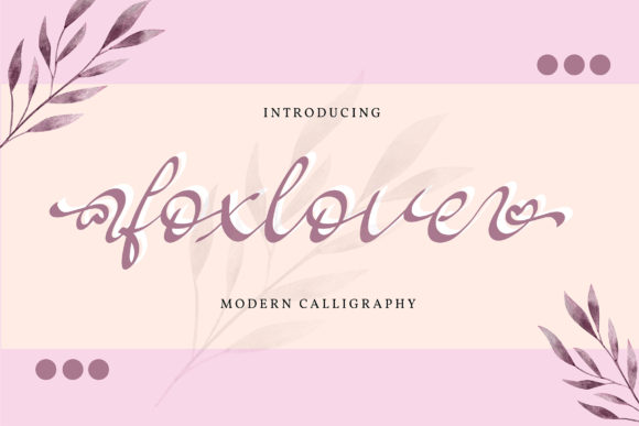 Foxlove: When a Script Font Wants to Be Your Brand Signature