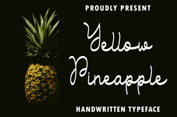 Yellow Pineapple: A Handwritten Font for Maker-Friendly Projects